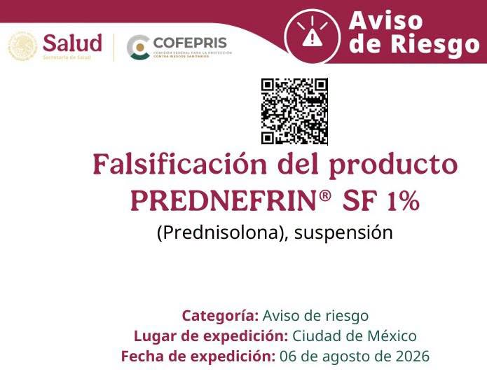 COFEPRIS informa sobre la falsificaci&oacute;n del producto PREDNEFRIN&reg; SF 1% (Prednisolona)