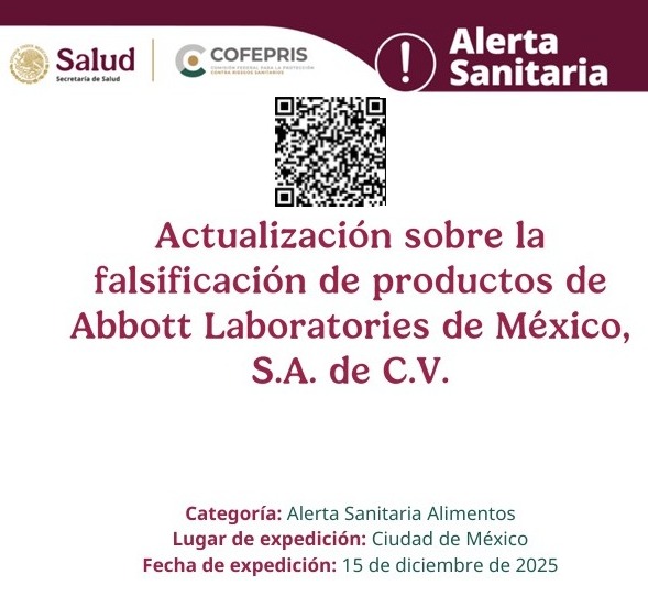 COFEPRIS informa sobre la actualizaci&oacute;n de la alerta sanitaria: Falsificaci&oacute;n de productos de Abbott Laboratories de M&eacute;xico