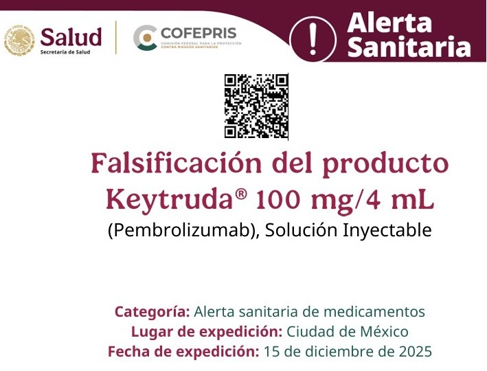 COFEPRIS informa sobre la falsificaci&oacute;n del producto Keytruda&reg; 100 mg/4 mL