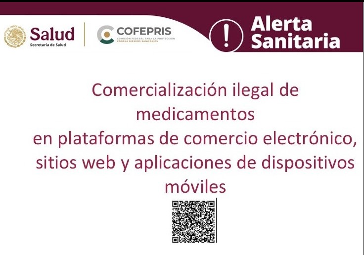 COFEPRIS informa sobre la comercialización ilegal de medicamentos