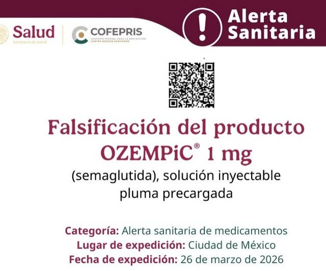 COFEPRIS informa sobre la falsificaci&oacute;n del producto OZEMPiC&reg; 1 mg (semaglutida)