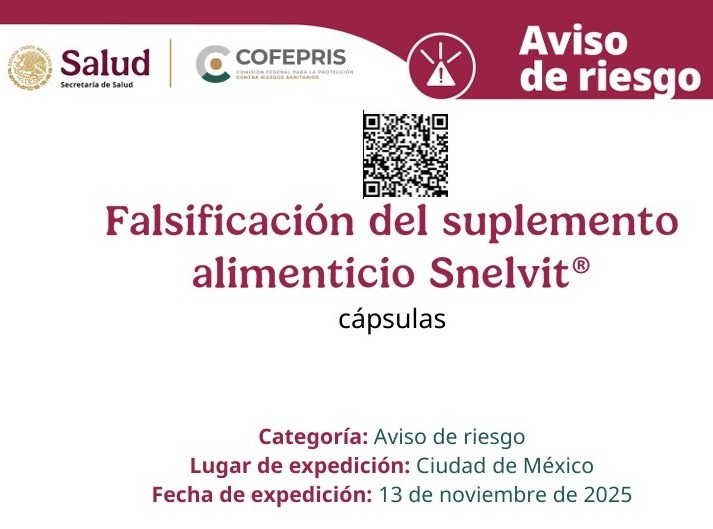 COFEPRIS informa sobre la falsificación del suplemento alimenticio Snelvit con 90 cápsulas